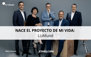 Fondo de inversión LUAfund José Carlos Díez