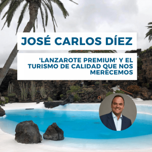 Lanzarote Premium y el turismo de calidad