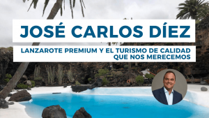 Lanzarote Premium y el turismo de calidad